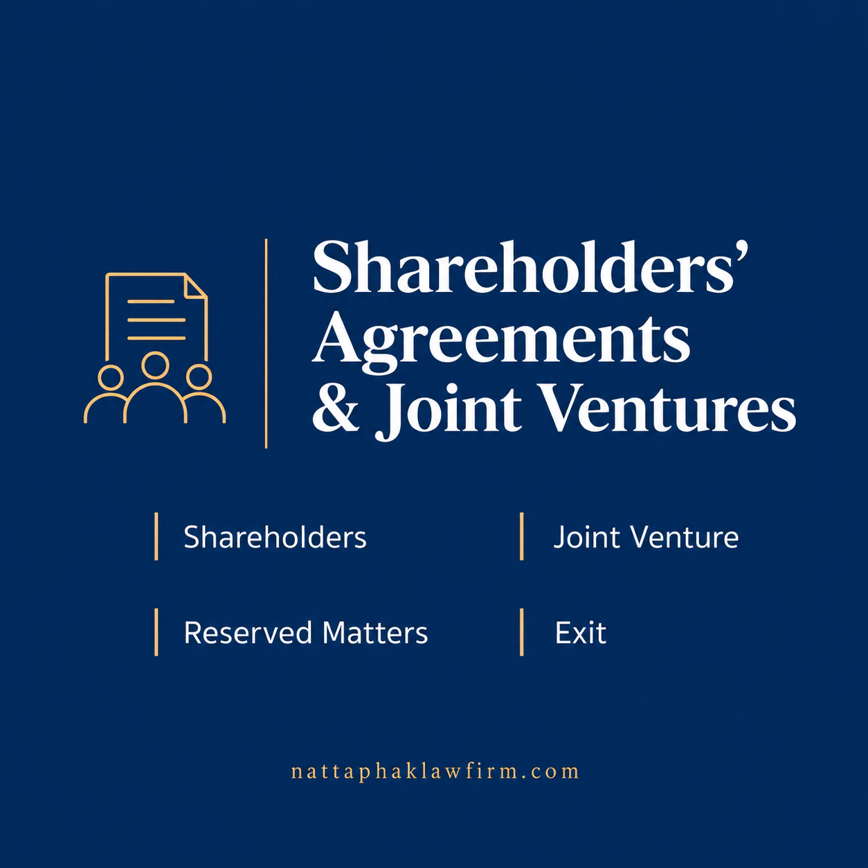 Shareholders’ agreements and joint ventures — Nattaphak Law Firm